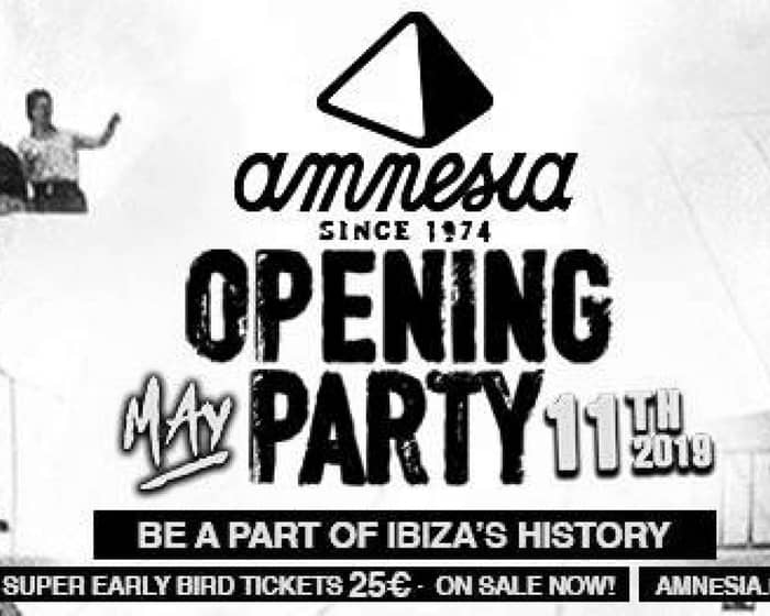 Amnesia Opening Party tickets