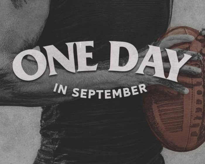 One Day in September tickets