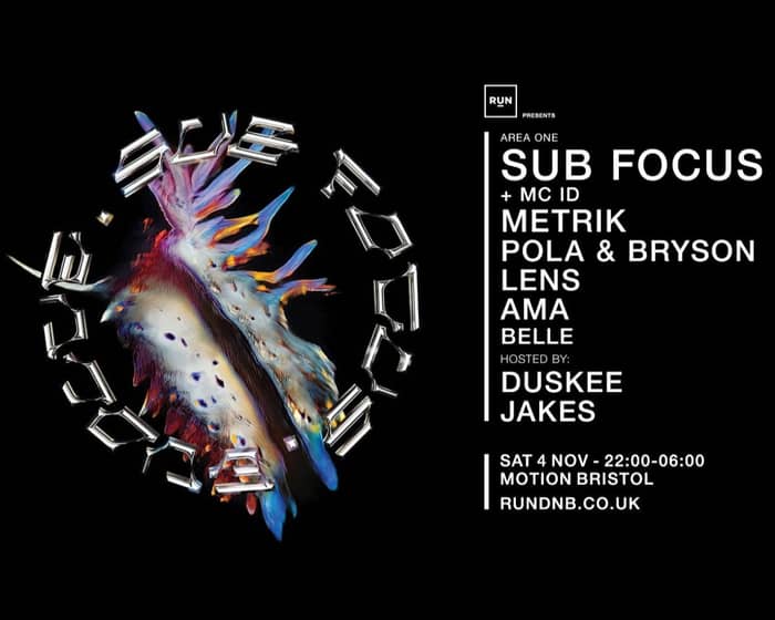 Sub Focus Evolve Tour - Bristol // RUN tickets