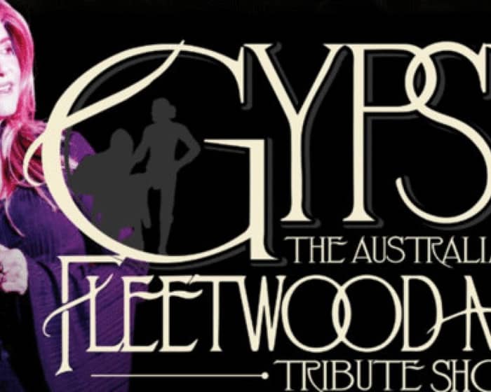 Gypsy The Australian Fleetwood Mac Show tickets