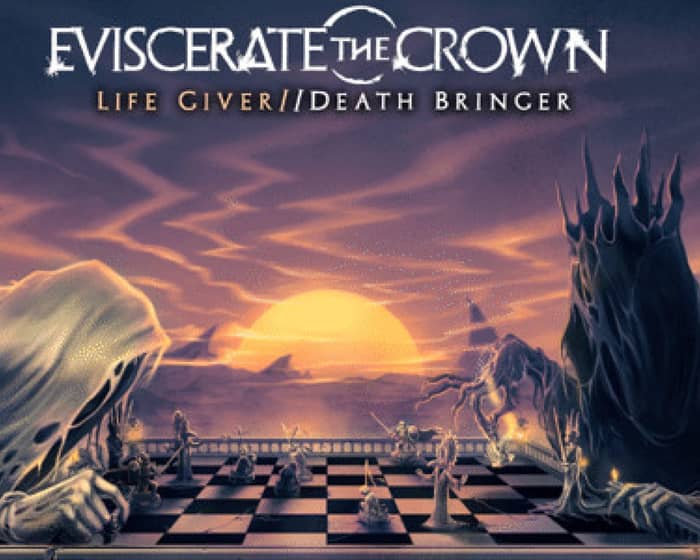 Eviscerate the Crown tickets