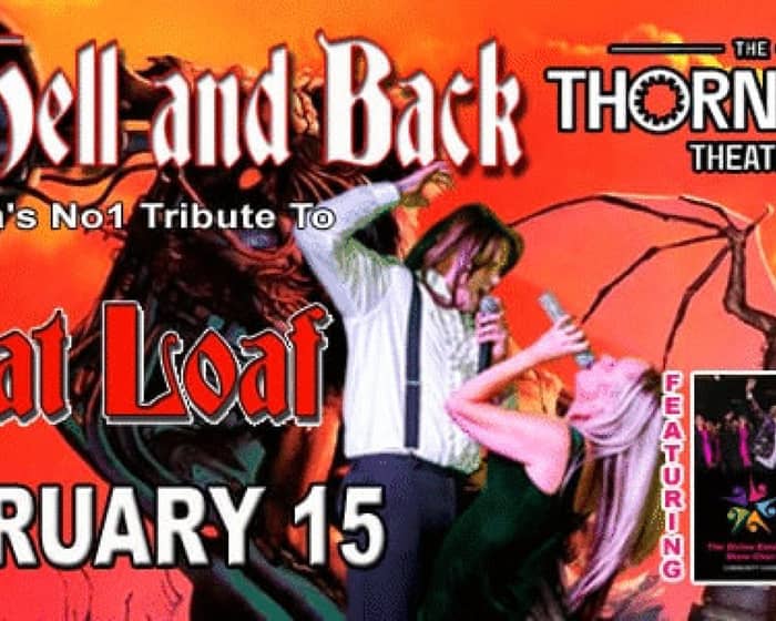 To Hell & Back (Meatloaf Tribute) tickets