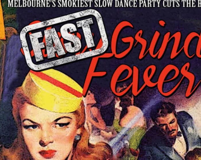 Fast Grind Fever tickets