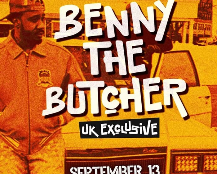 BENNY THE BUTCHER tickets