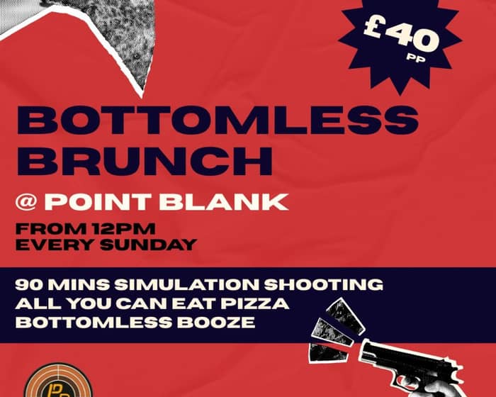 Bottomless Brunch @ Point Blank Shooting Leeds tickets