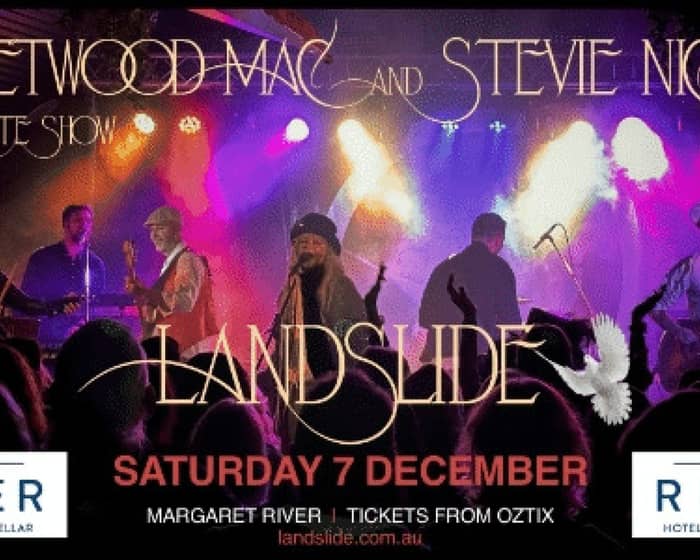 LandSlide - Fleetwood Mac & Stevie Nicks Tribute Show tickets