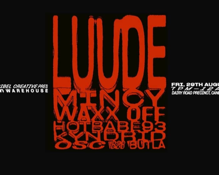 LUUDE tickets