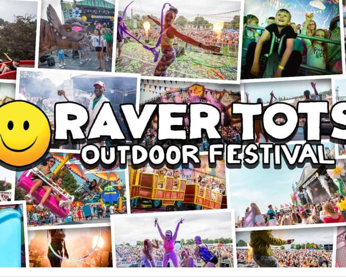 Raver Tots Outdoor Festival Southend 2025 tickets