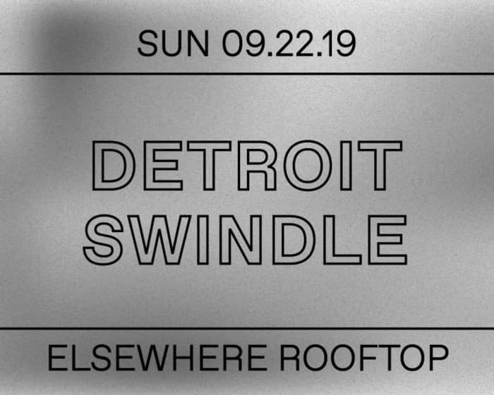 Detroit Swindle tickets