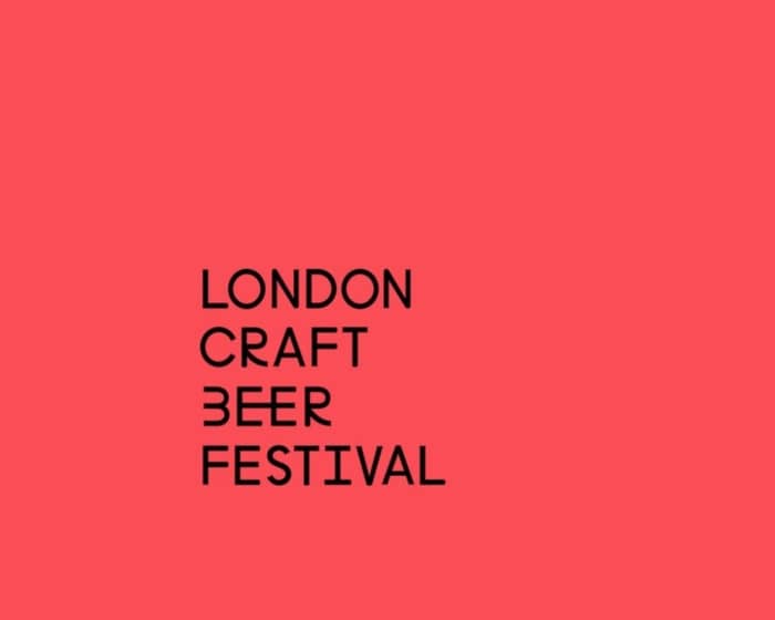 London Craft Beer Festival tickets