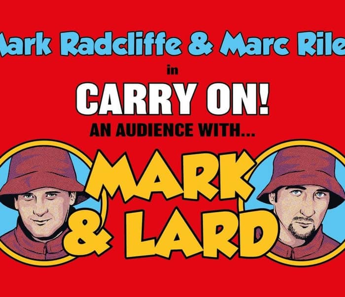 Mark & Lard tickets