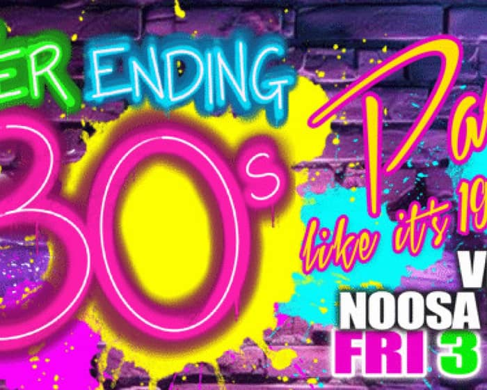 Never Ending 80s | Party like it's 1989! tickets