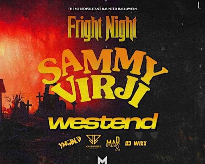 Fright Night ft. Sammy Virji tickets
