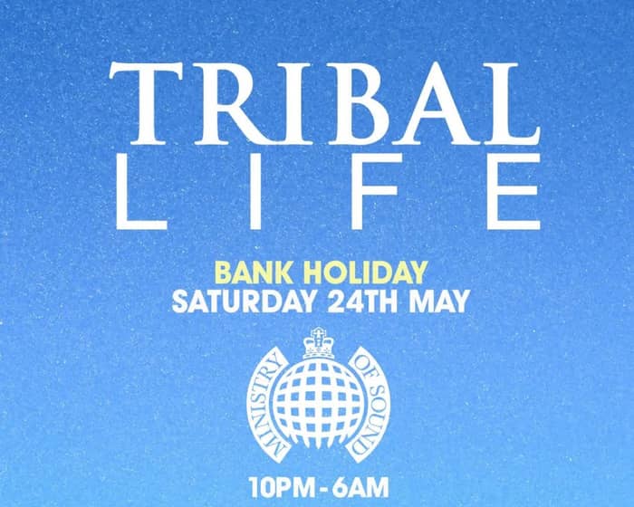 Tribal Life tickets