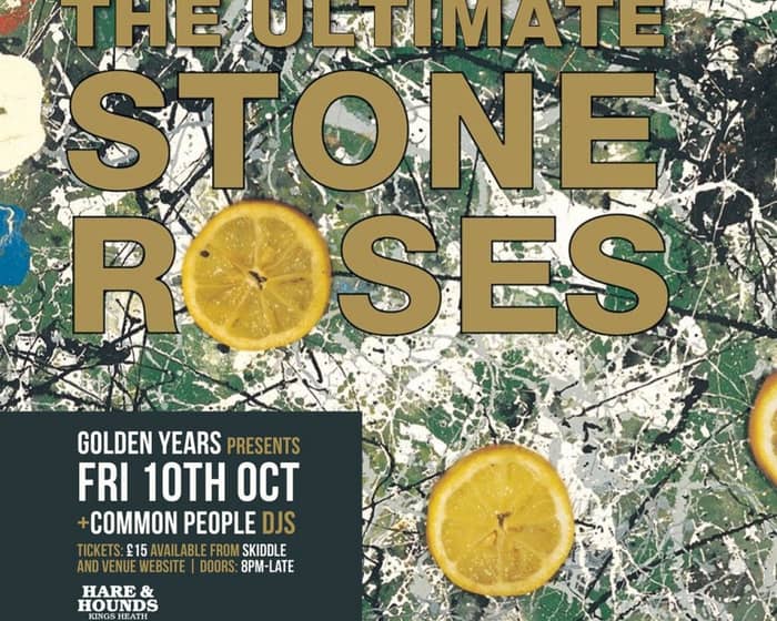 The Ultimate Stone Roses tickets