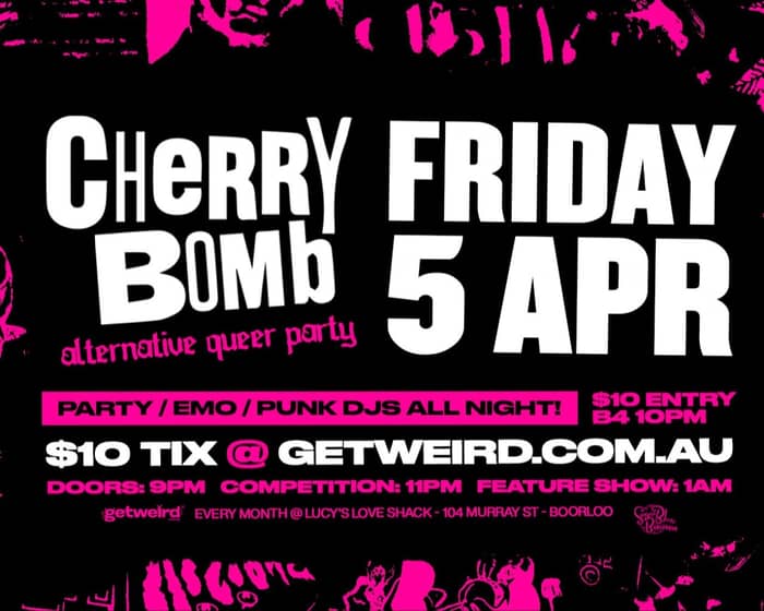 Cherry Bomb: Alternative Queer Party tickets