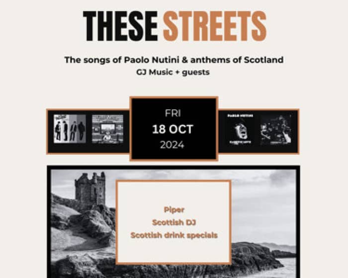These Streets - The Songs of Paolo Nutini and Sounds of Scotland tickets
