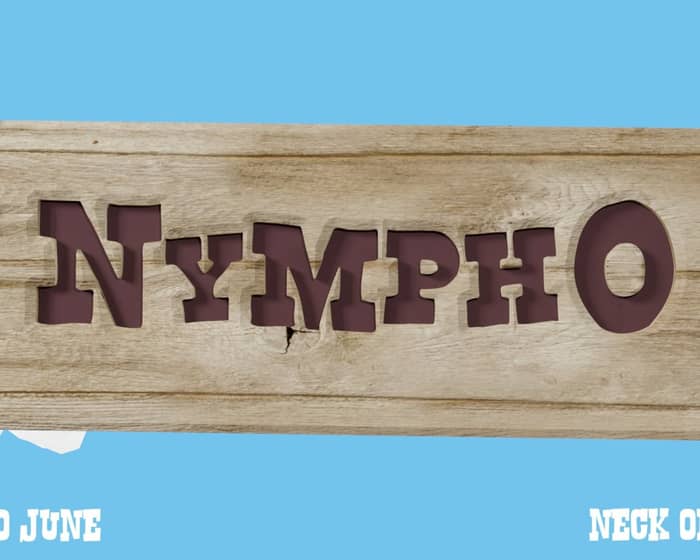 NYMPHO tickets