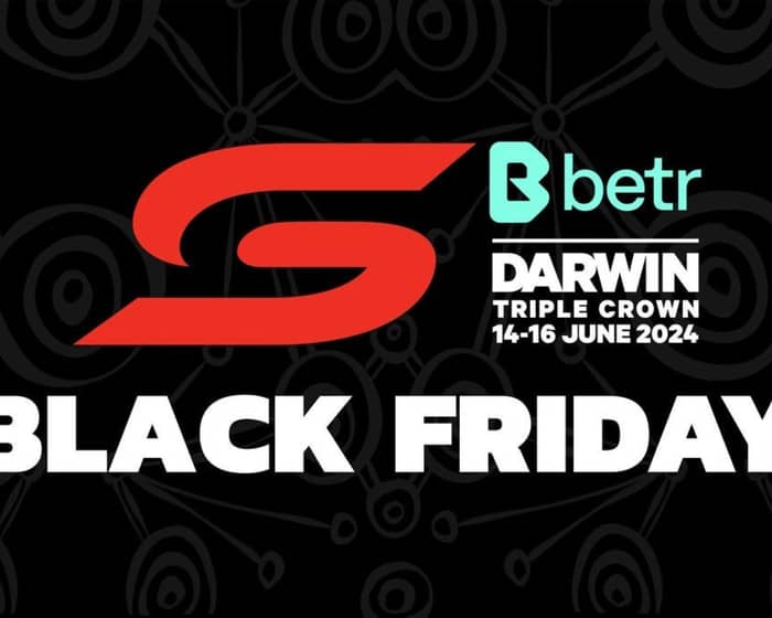 betr Darwin Triple Crown - Friday General Admission tickets