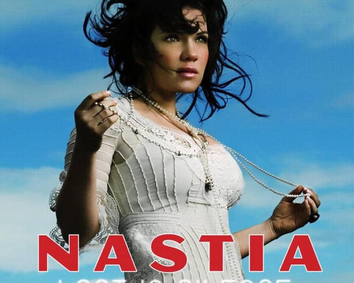 Nastia tickets