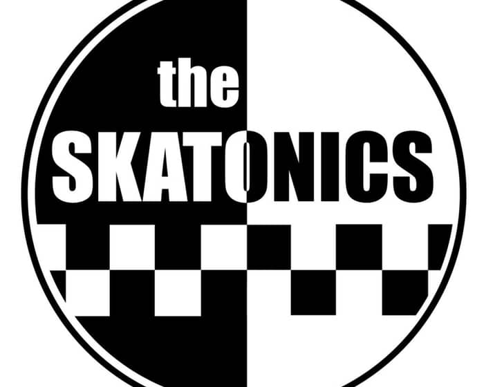 The Skatonics tickets