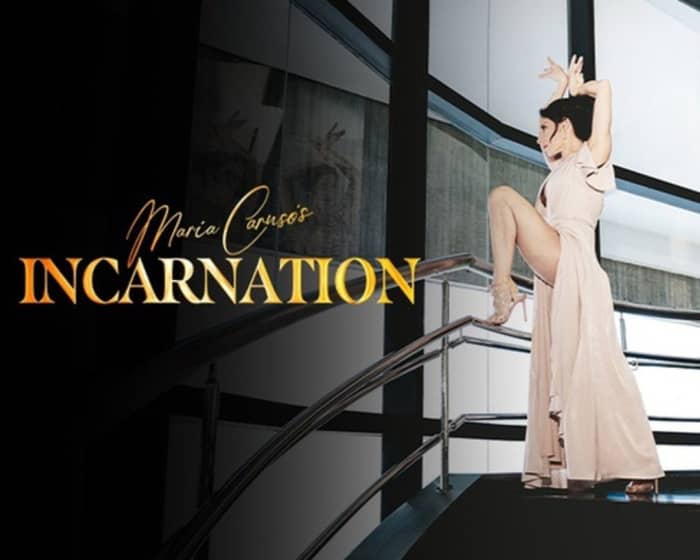 Maria Caruso's Incarnation tickets