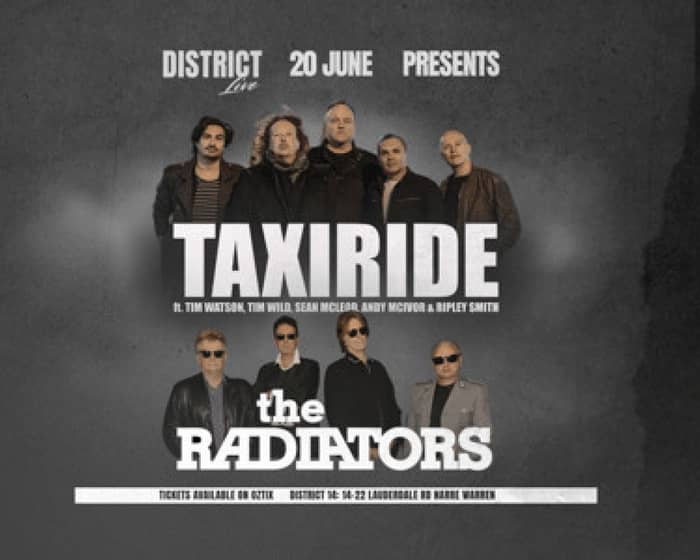 Taxiride & The Radiators | Narre Warren tickets