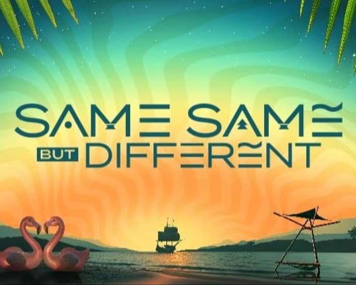 Same Same But Different Music Festival 2024 tickets