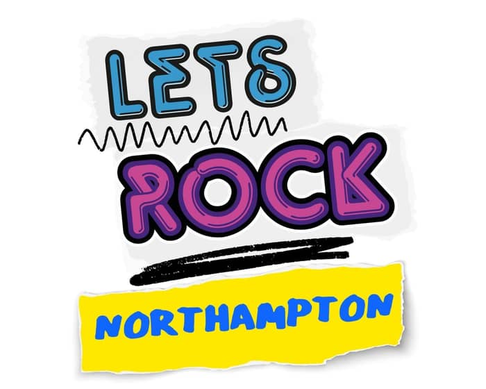 Let's Rock Northampton 2024 tickets