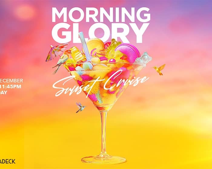 Morning Glory Sunset Cruise (Boxing Day) tickets