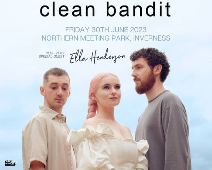 Live in the City - Clean Bandit tickets