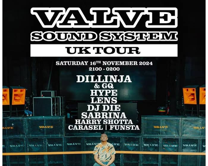 Valve Sound System Tour | Cambridge tickets