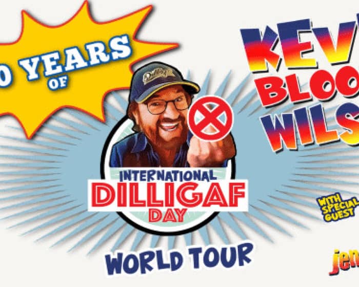 40 Years of Kevin Bloody Wilson - International Dilligaf Day World Tour tickets