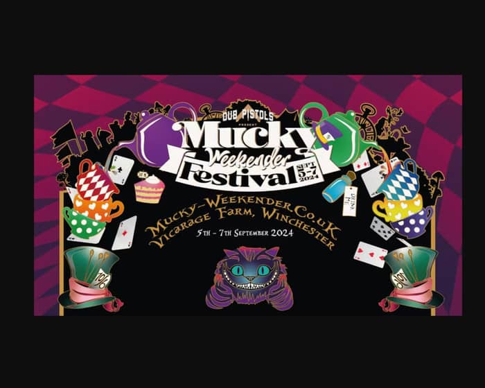 Mucky Weekender 2024 tickets