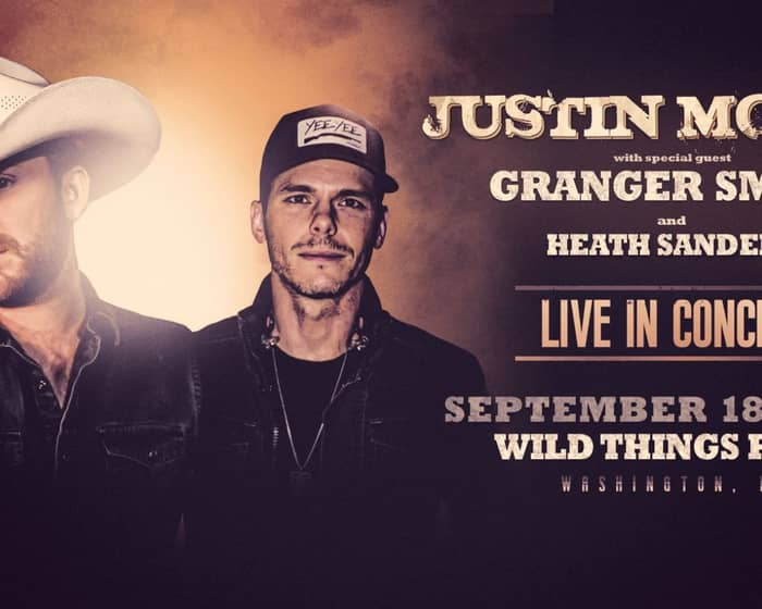 Justin Moore with Granger Smith and Heath Sanders tickets