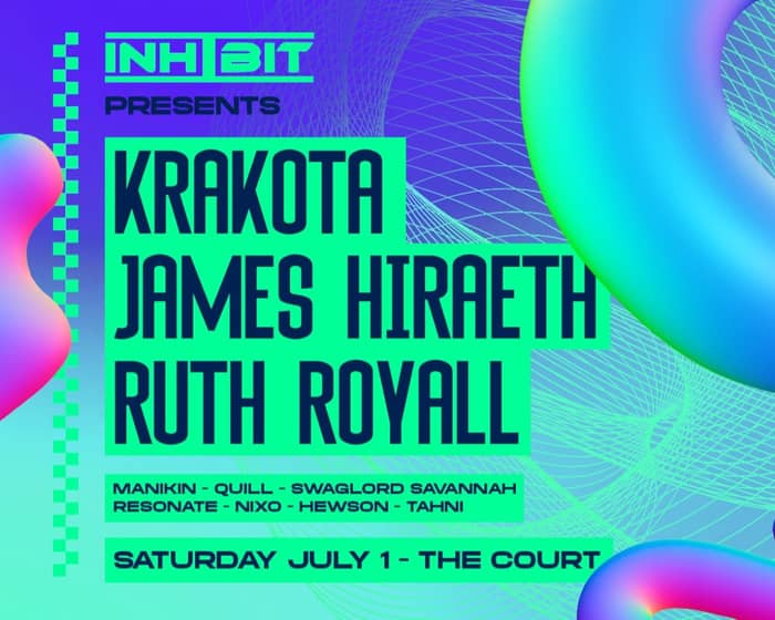 Inhibit presents Krakota, James Hiraeth and Ruth Royall tickets