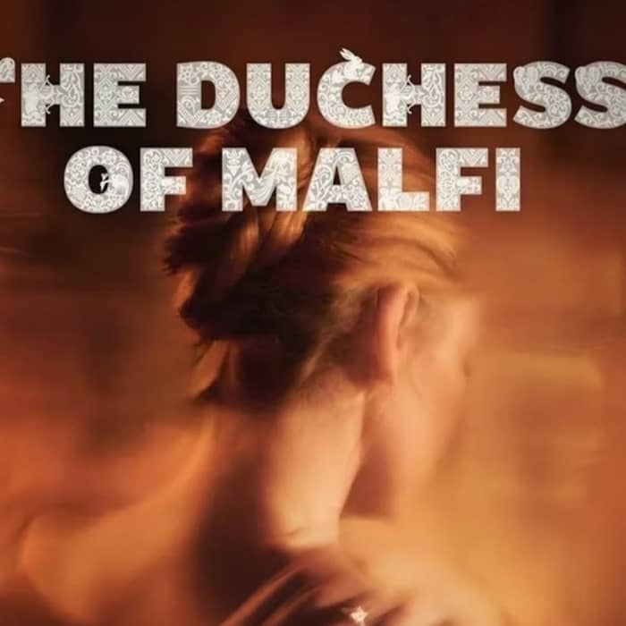 The Duchess Of Malfi events