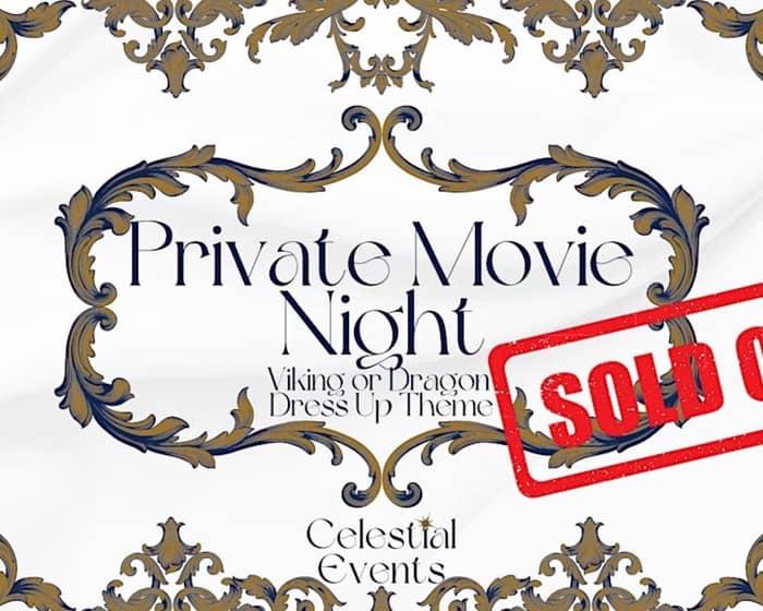 Celestial Events Private Movie Night tickets