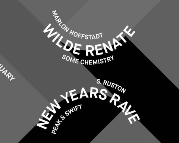 Wilde Renate New Years Rave  tickets