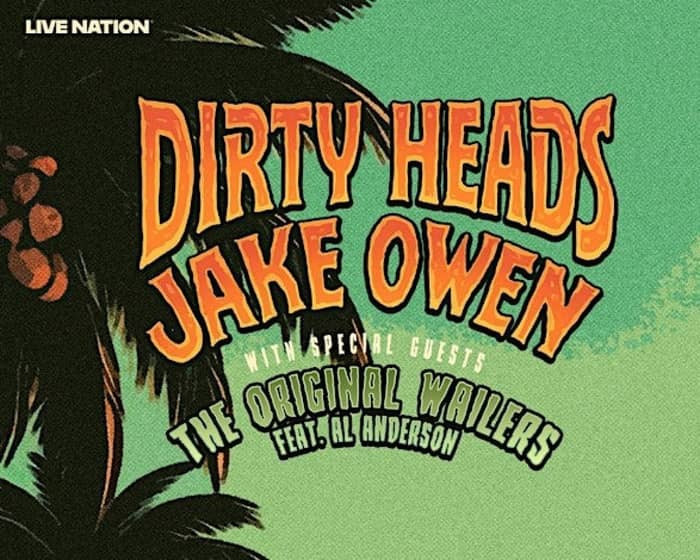 Dirty Heads & Jake Owen tickets