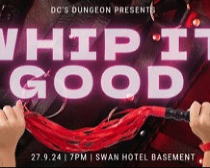 Whip It Good tickets