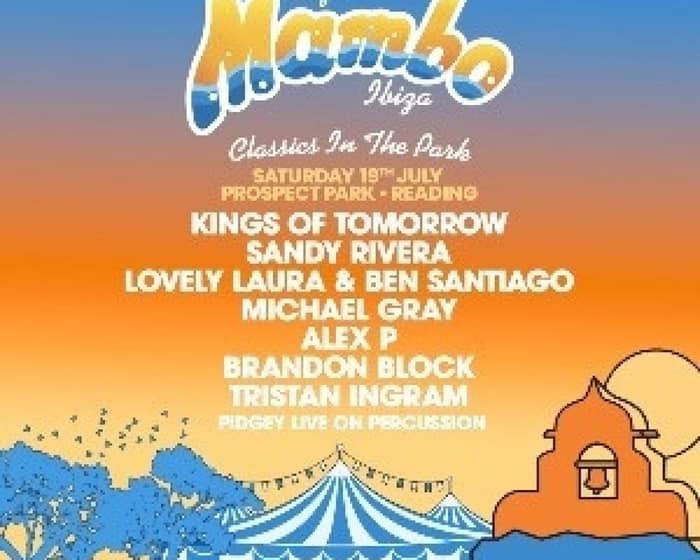Cafe Mambo Ibiza Classics In The Park Reading tickets