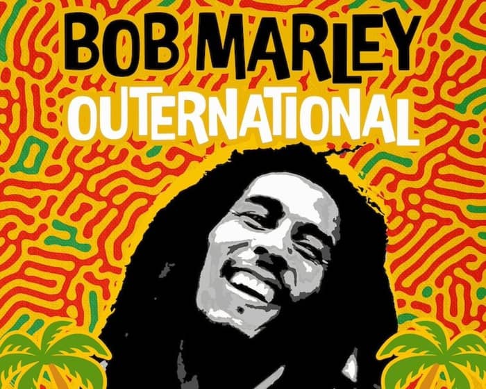 Bob Marley Outernational Reggae Fest tickets