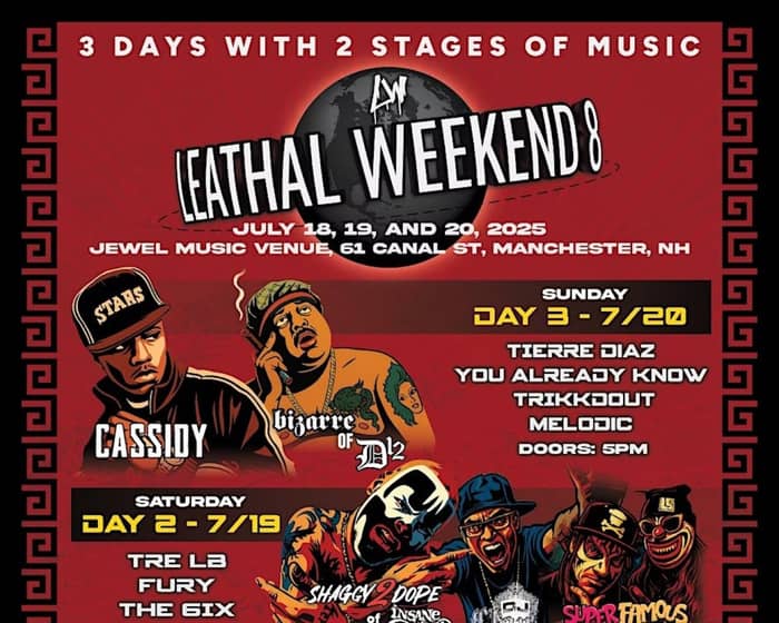 Leathal Weekend 8 tickets
