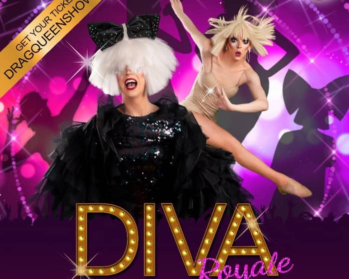 Diva Royale Drag Queen Dinner Shows & Diva Drag Brunch Shows tickets