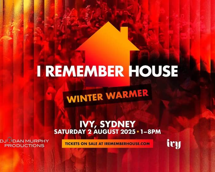 I Remember House | Sydney tickets