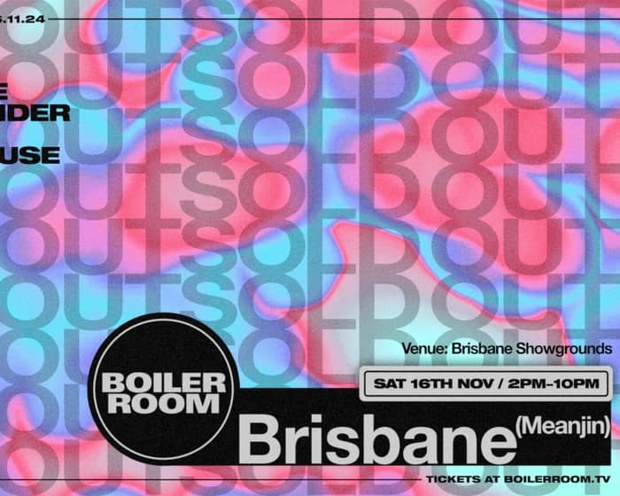 Boiler Room | Brisbane tickets