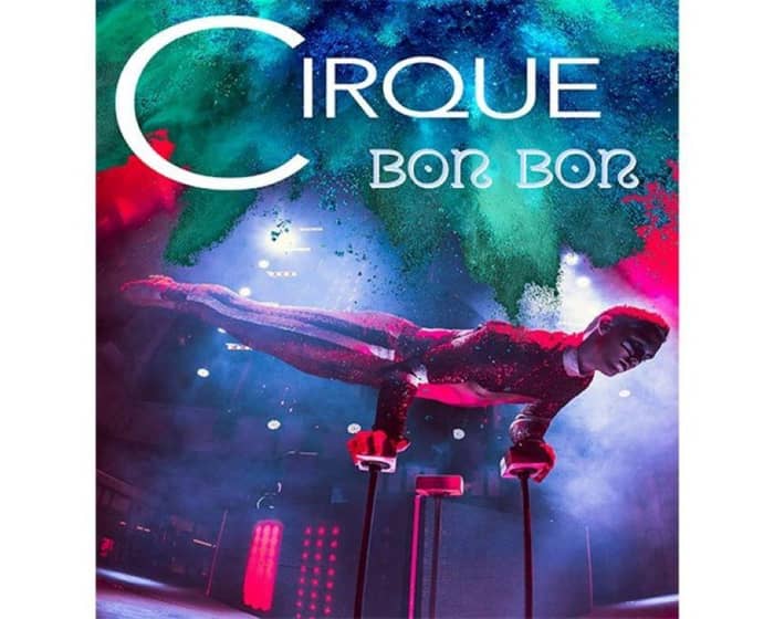 Cirque Bon-Bon Presenting Patrons - Angela & Tim Rossi & Judi Bailey tickets