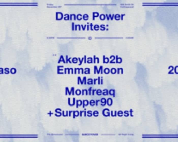 Upper90 & Dance Power Invites tickets