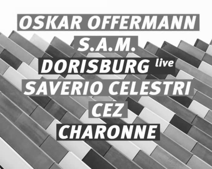 Concrete: Oskar Offermann, S.A.M., Dorisburg Live, Cez / Woodfloor: Saverio Celestri, Charonne tickets